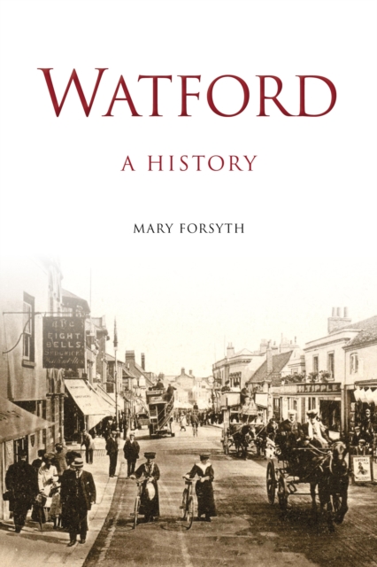 Watford: A History : A History, EPUB eBook