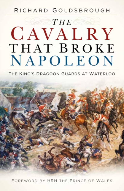 The Cavalry that Broke Napoleon, EPUB eBook