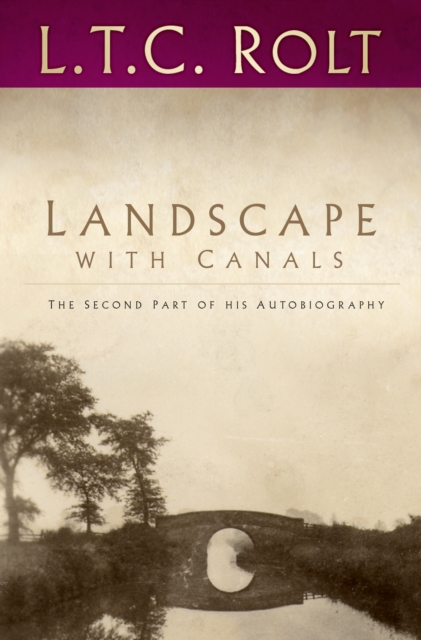 Landscape with Canals : The Second Part of his Autobiography, Paperback / softback Book