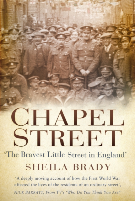 Chapel Street : 'The Bravest Little Street in England', Paperback / softback Book