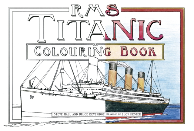 RMS Titanic Colouring Book, Paperback / softback Book