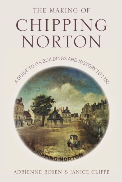 The Making of Chipping Norton, EPUB eBook