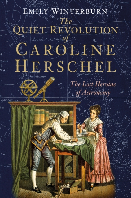 The Quiet Revolution of Caroline Herschel, EPUB eBook