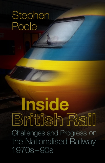 Inside British Rail, EPUB eBook