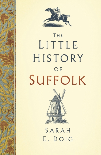 The Little History of Suffolk, EPUB eBook