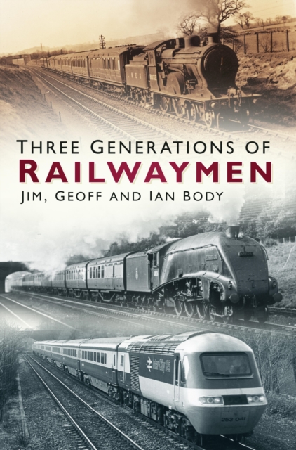 Three Generations of Railwaymen, EPUB eBook
