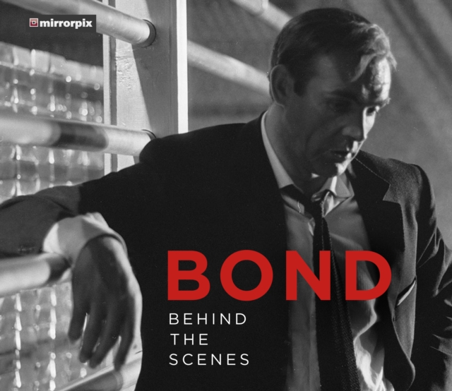 Bond : Behind the Scenes, Hardback Book