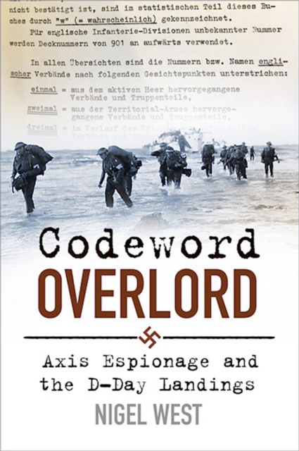Codeword Overlord : Axis Espionage and the D-Day Landings, EPUB eBook