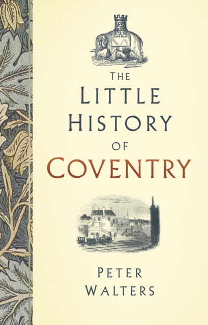 The Little History of Coventry, EPUB eBook