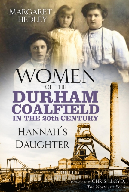 Women of the Durham Coalfield in the 20th Century, EPUB eBook