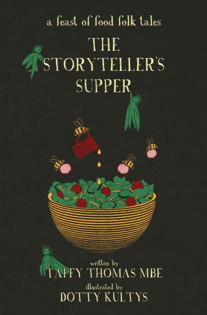 The Storyteller's Supper : A Feast of Food Folk Tales, Hardback Book