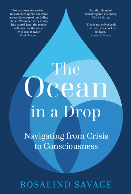 The Ocean in a Drop : Navigating from Crisis to Consciousness, Hardback Book