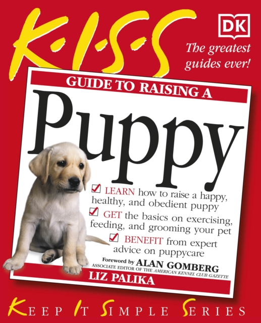 KISS Guide To Raising a Puppy, Paperback / softback Book