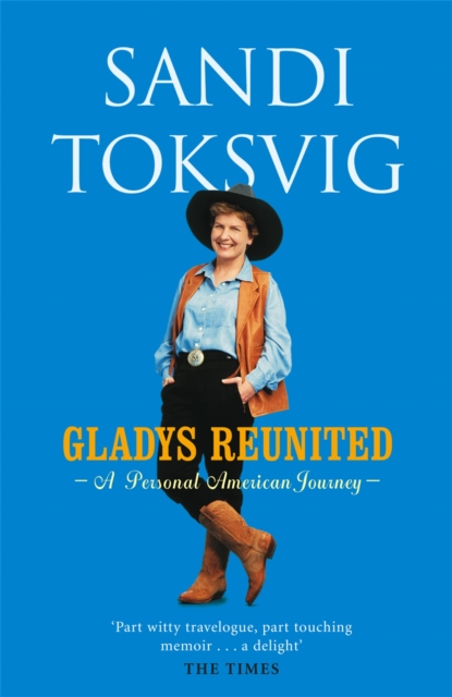 Gladys Reunited : A Personal American Journey, Paperback / softback Book