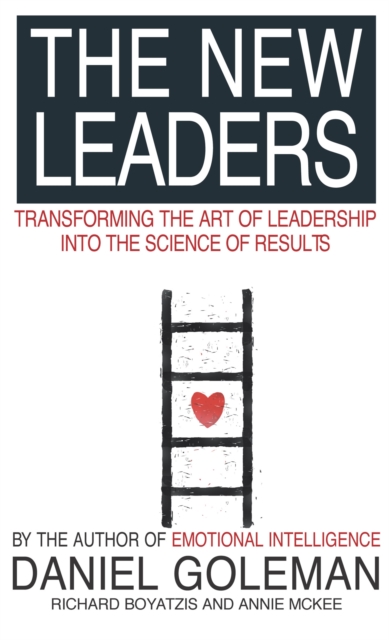 The New Leaders : Transforming the Art of Leadership, Paperback / softback Book