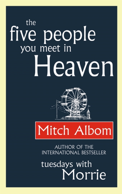 The Five People You Meet In Heaven, Paperback / softback Book