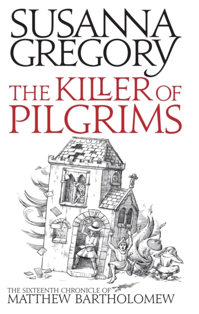 The Killer Of Pilgrims : The Sixteenth Chronicle of Matthew Bartholomew, Paperback / softback Book