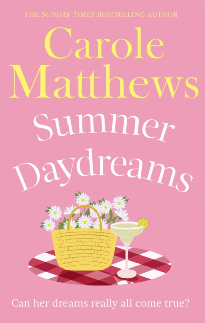 Summer Daydreams : A glorious holiday read from the Sunday Times bestseller, Paperback / softback Book