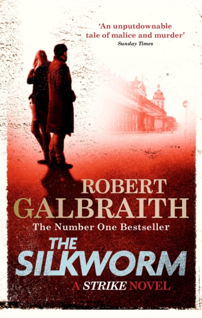 The Silkworm : Cormoran Strike Book 2, Paperback / softback Book