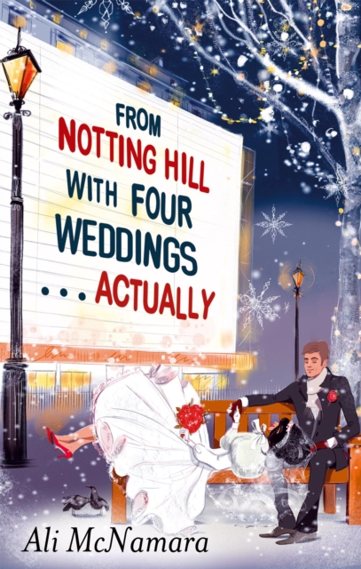 From Notting Hill with Four Weddings . . . Actually, Paperback / softback Book