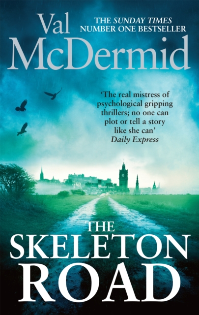 The Skeleton Road : A chilling, nail-biting psychological thriller that will have you hooked, Paperback / softback Book