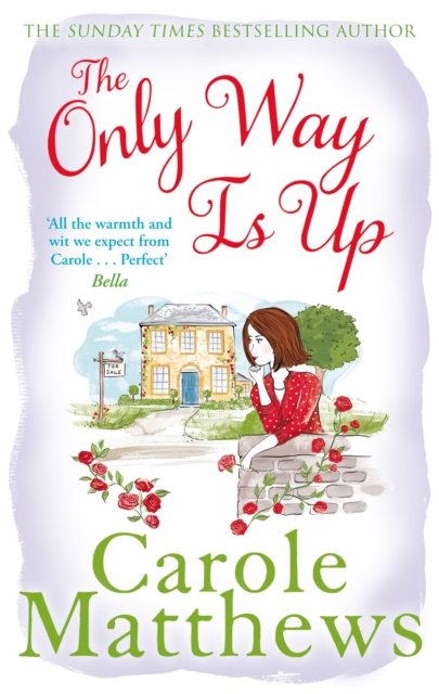 The Only Way is Up : The uplifting, heartwarming read from the Sunday Times bestseller, Paperback / softback Book