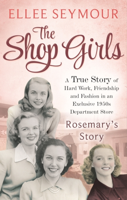 The Shop Girls: Rosemary's Story : Part 4, EPUB eBook