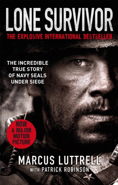 Lone Survivor : The Incredible True Story of Navy SEALs Under Siege, Paperback / softback Book