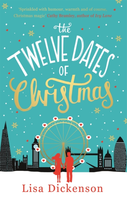 The Twelve Dates of Christmas : the gloriously festive and romantic winter read, Paperback / softback Book