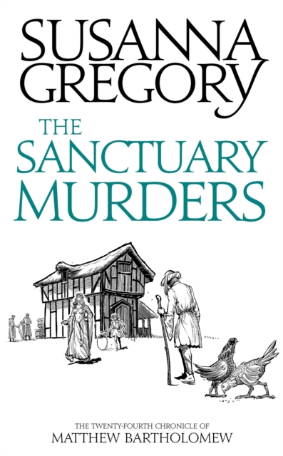 The Sanctuary Murders : The Twenty-Fourth Chronicle of Matthew Bartholomew, EPUB eBook