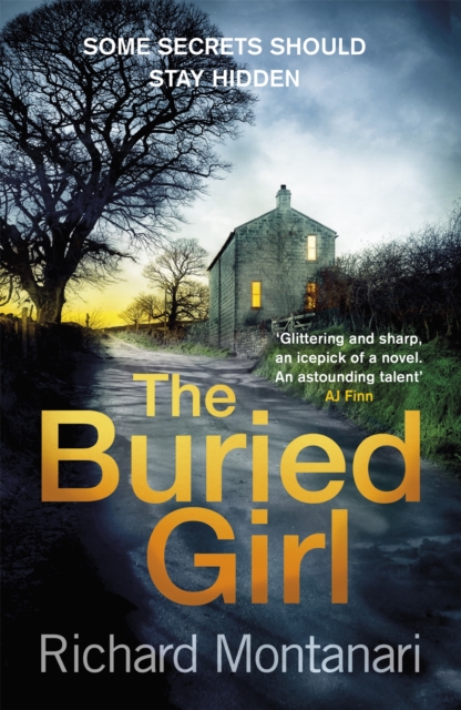 The Buried Girl : The most chilling psychological thriller you'll read all year, Paperback / softback Book