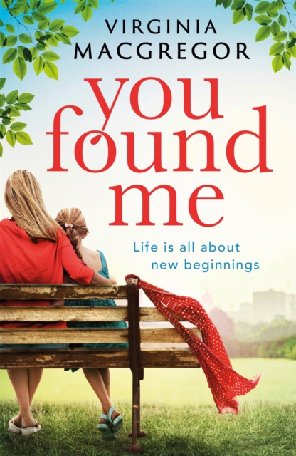 You Found Me : New beginnings, second chances, one gripping family drama, Hardback Book