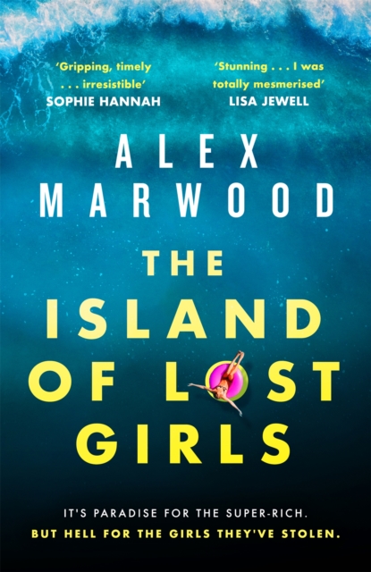 The Island of Lost Girls : A gripping thriller about extreme wealth, lost girls and dark secrets, EPUB eBook