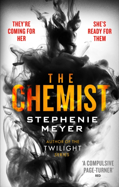 The Chemist : The compulsive, action-packed new thriller from the author of Twilight, EPUB eBook