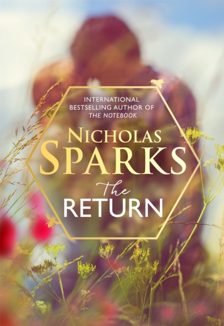 The Return : The heart-wrenching new novel from the bestselling author of The Notebook, Hardback Book
