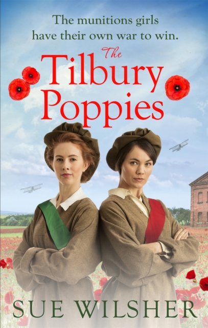 The Tilbury Poppies : Can the factory girls work together for a better future? A heartwarming WWI family saga, Paperback / softback Book