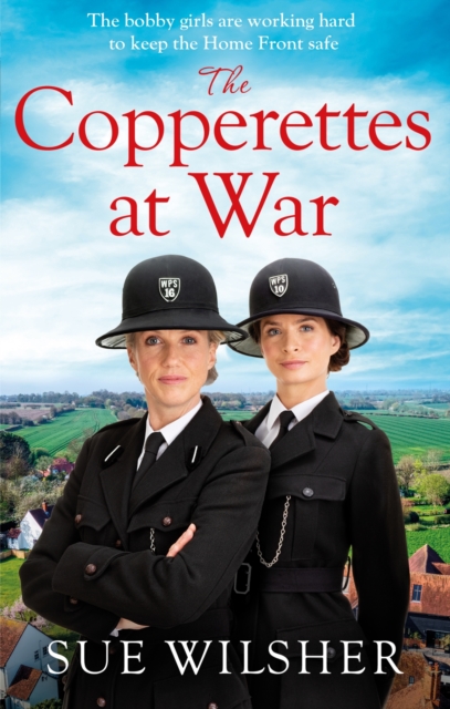 The Copperettes at War : A heart-warming First World War saga about love, loss and friendship, EPUB eBook