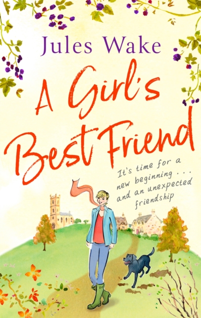 A Girl's Best Friend : A feel-good countryside romance, Paperback / softback Book