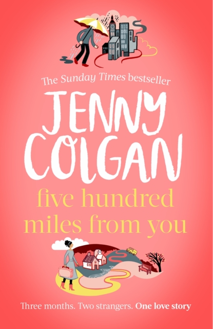 Five Hundred Miles From You : the most joyful, life-affirming novel of the year, EPUB eBook