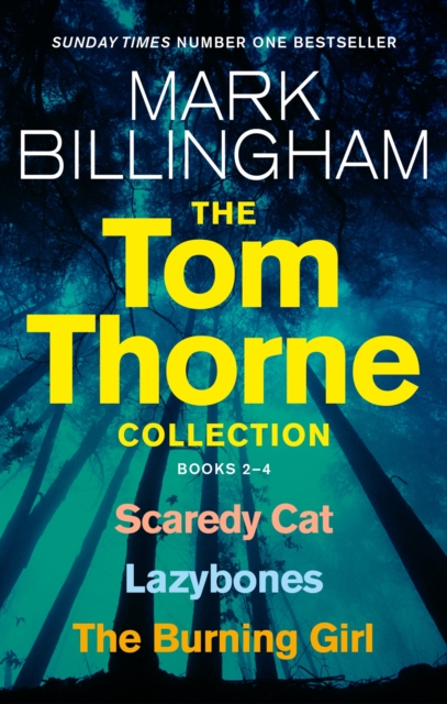 The Tom Thorne Collection, Books 2-4 : Scaredy Cat, Lazybones and The Burning Girl, EPUB eBook