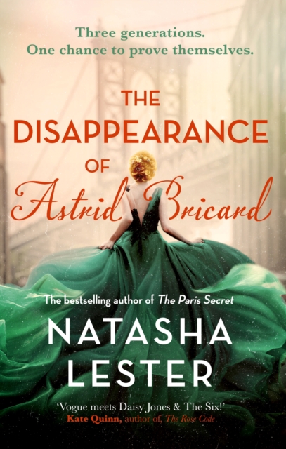 The Disappearance of Astrid Bricard : a captivating story of love, betrayal and passion from the author of The Paris Secret, Paperback / softback Book