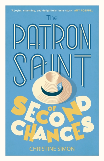 The Patron Saint of Second Chances : the most uplifting book you ll read this year, EPUB eBook