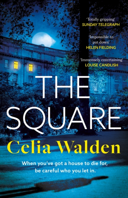 The Square : The unputdownable new thriller from the author of Payday, a Richard and Judy Book Club pick, Hardback Book