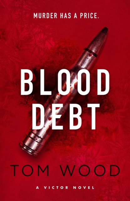 Blood Debt : The non-stop danger-filled new Victor thriller, Hardback Book