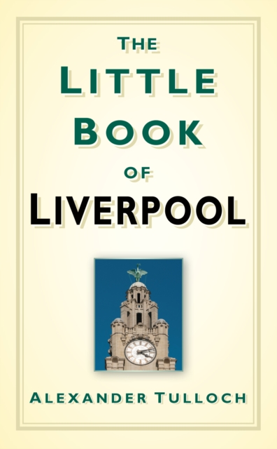 The Little Book of Liverpool, Hardback Book