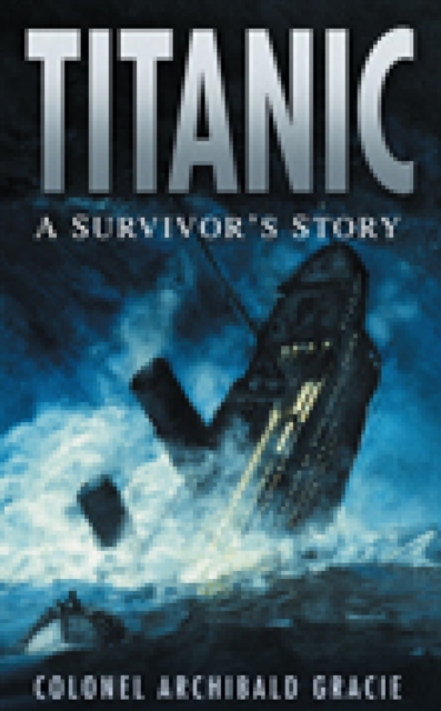 Titanic: A Survivor's Story, EPUB eBook