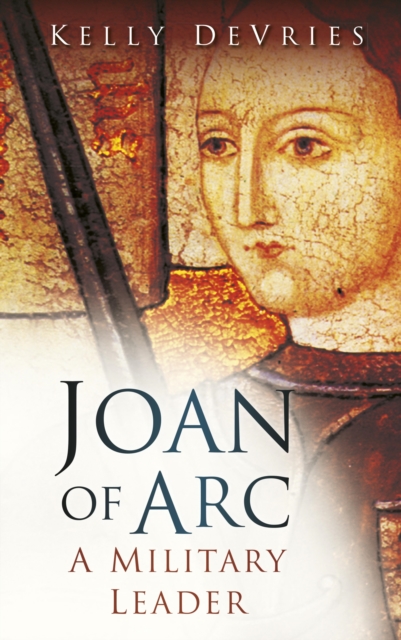 Joan of Arc: A Military Leader, EPUB eBook