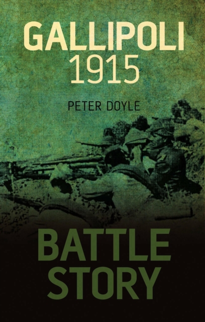 Battle Story: Gallipoli 1915, EPUB eBook