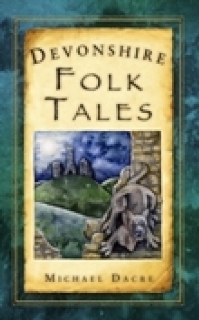 Devonshire Folk Tales, EPUB eBook