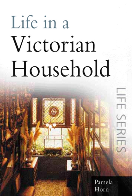 Life in a Victorian Household, EPUB eBook